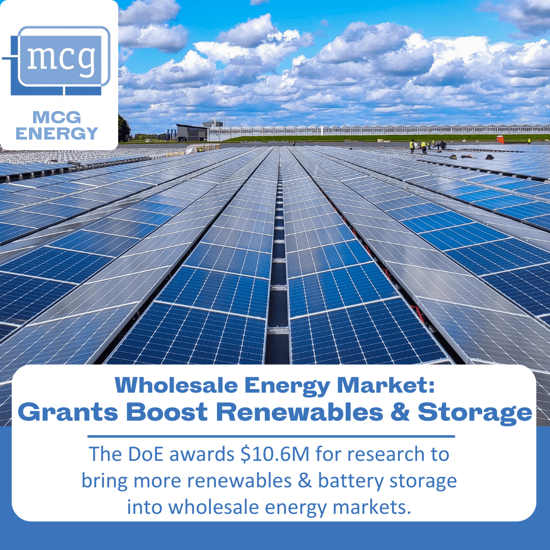 Wholesale Energy Market & PSU Grant for Renewables and Battery Storage