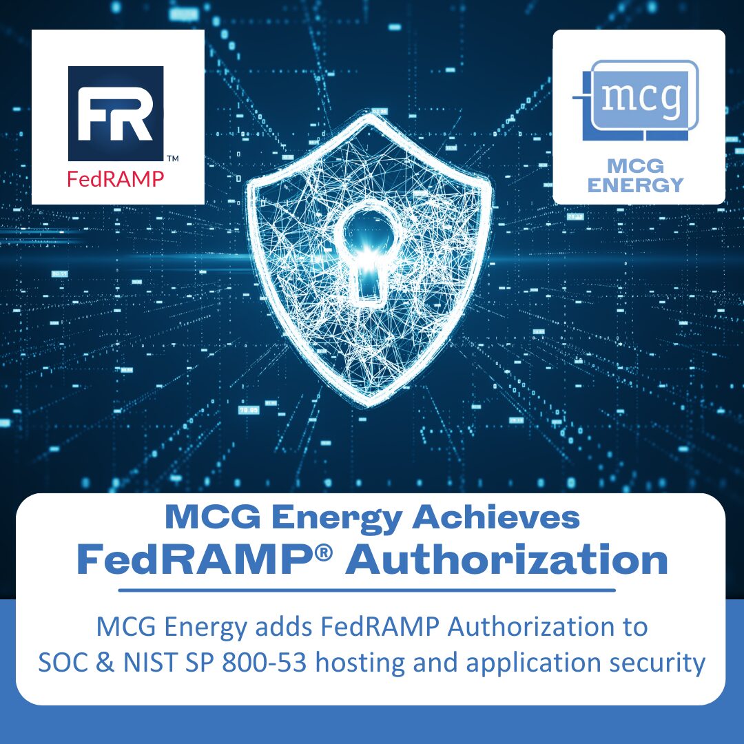 FedRAMP authorized company: Achieve federal compliance with MCG’s secure energy software.