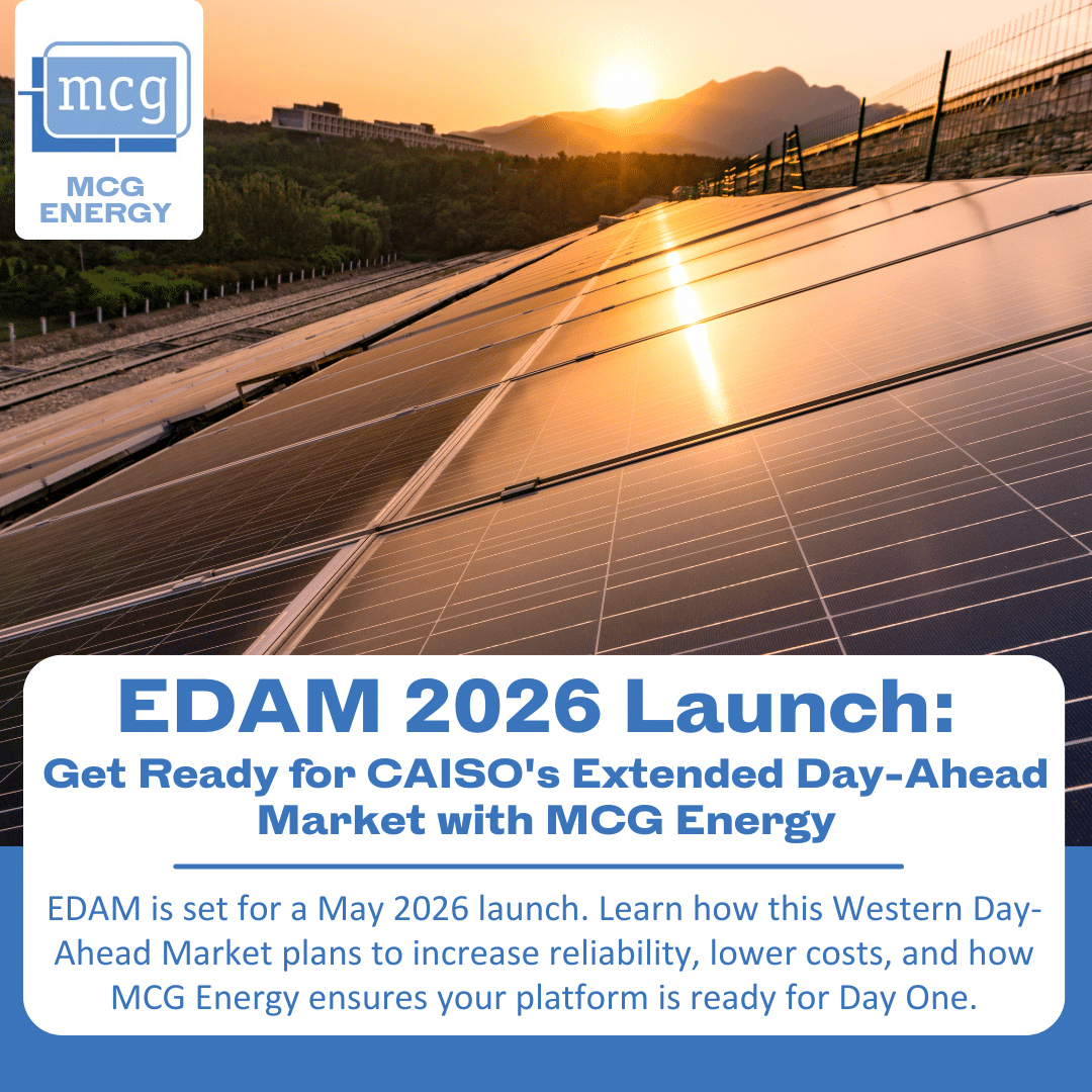 2026 EDAM Launch: MCG Energy Ready for CAISO's Extended Day-Ahead Market