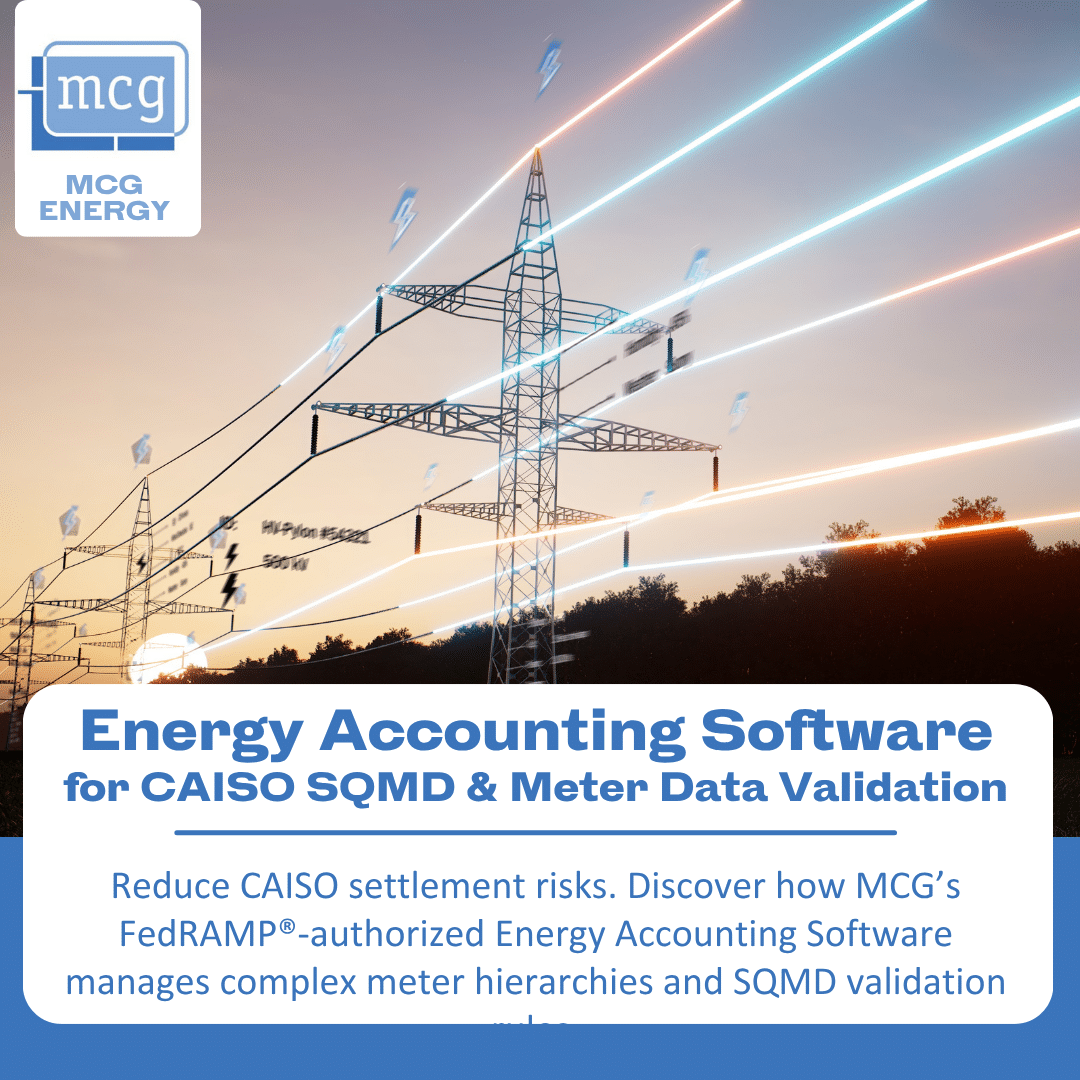 How MCG’s EAS Helps You Navigate CAISO Settlement Quality Meter Data (SQMD)